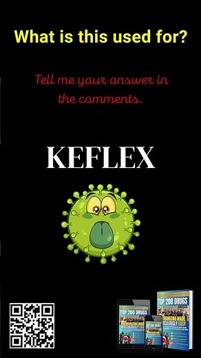 Top 200 Drugs: Keflex & its Uses, Benefits & Details! #shorts