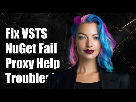Fixing VSTS NuGet Restore Failures: Troubleshooting Proxy Issues