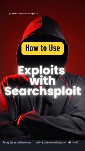 How to Use Exploits with Searchsploit #cybersecurity #ethicalhacking #axximuminfosolutions