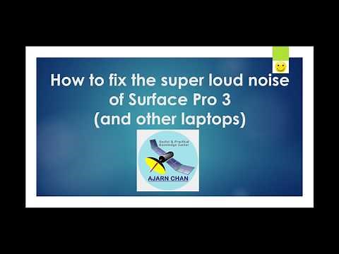 How to fix the super loud noise of Surface Pro 3 and other laptops (Windows 10)