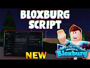 *NEW* Welcome to Bloxburg Script (PASTEBIN 2026) (INFINITE MONEY, AUTOFARM ,AUTO MOOD )