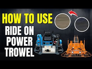 Ride on Power Trowel | How to Use a Ride-On Power Trowel | Best Construction Machine