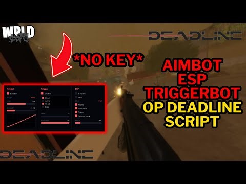 🔫 Deadline Script *NO KEY* | Aimbot, ESP, Triggerbot, FOV Changer & More! | Mobile & PC | OP Keyless
