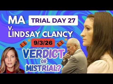 BREAKING- NOTE!!! LIVE VERDICT WATCH 💥Day 27 Lindsay Clancy Trial💥 Groundhog Day💥