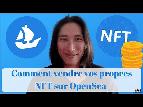 Comment créer et vendre vos propres NFT sur OpenSea gratuitement ?