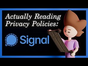 Signal - Actually reading privacy policies