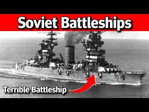 FORGOTTEN Soviet Battleships of WWII
