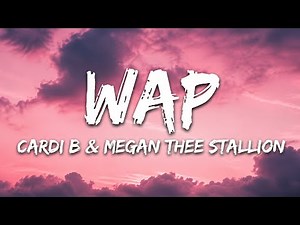 Cardi B - WAP (lyrics) feat.Megan Thee Stallion