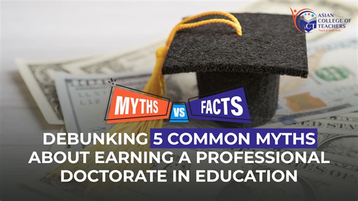 With all the myths regarding earning a Dr title floating around, many people still feel unsure about this. This video uncovers some of the major myths about the doctorate journey so that you can take your career to the next level. #asiancollegeofteaching #teachandtouchlives #teachertrainingcourse #teaching #degree #onlinedegree #doctorate | Teacher Training Courses