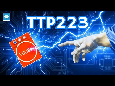 Magic at Your Fingertips: Mastering the TTP223 Sensor & ESP32 Touch Capabilities