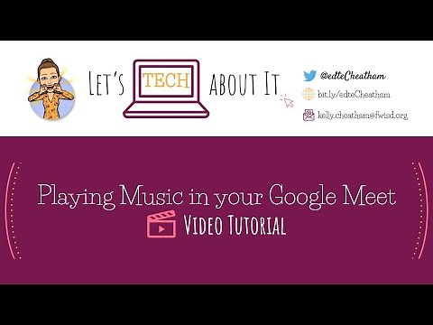 Playing Music in your Google Meet