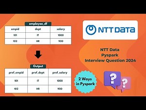 NTT Data Pyspark Interview Question
