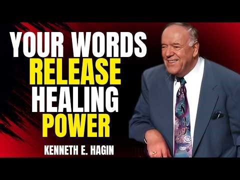 Your Words Release Healing Power | Speak Life & Receive Divine Health – By Kenneth E. Hagin