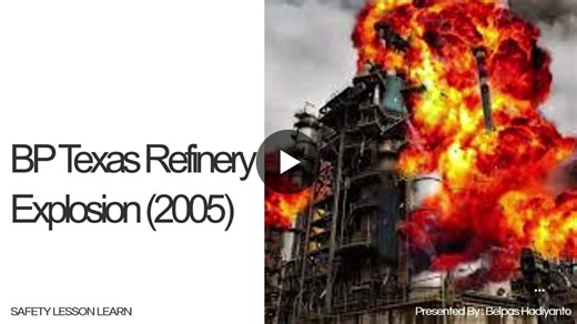 HSE Lesson Learn : BP Texas Refinery Explosion (2005)Apa itu Ledakan Kilang BP Texas ?Pada 23 Maret 2005 sekitar pukul 01:20–02:00 (lokal), serangkaian ledakan terjadi di unit isomerisasi (ISOM)… | Belpas Hadiyanto