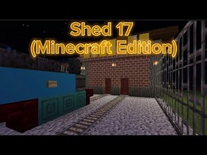 Thomas And Friends: Shed 17 (Minecraft Edition) Episode 56