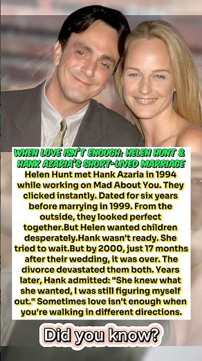 When Love Isn’t Enough: Helen Hunt & Hank Azaria’s Short-Lived Marriage