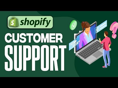 How To Set Up Customer Support In Shopify