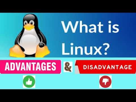 Linus Is Linux | Advantages and Disadvantages of Linux Operating System | | Features of Linux |