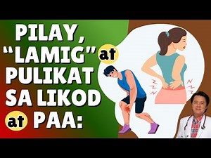 Pilay, "Lamig" at Pulikat sa Likod at Paa: Ito ang Lunas. - By Doc Willie Ong