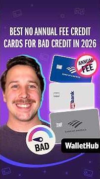 Best No Annual Fee Credit Cards for Bad Credit in 2026