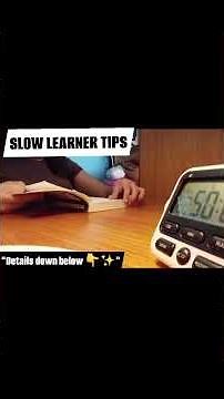 ✨Slow Learner Tips ✨