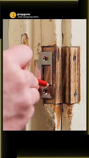 Fix a Broken Door Latch Area