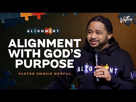 Alignment with God's Purpose || Alignment || Encouraging Word