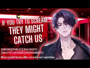 [Spicy] Jealous Boyfriend Shoves You Into A Changing Room/ [Toxic][Gaslighting][[Mdom][BF][ASMR]