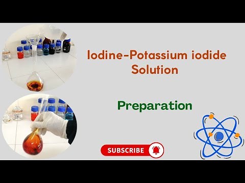 Iodine-Potassium iodide solution for starch test - Preparation