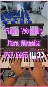 33K views · 699 reactions | Piano Worship Para Yamaha PSR E463 ✅️ #bmusic7 #piano #tutorial #pianotutorial #hacks #tips #worship #alabanza #musician #music #musicreels #musiclife #musiclover #yamaha #jovenescristianos #pianomusic | Bryan Muñoz | Facebook