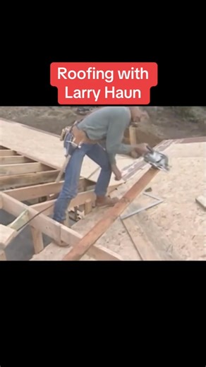 26K views · 611 reactions | Roofing with Larry haun | Larry Huan | Facebook