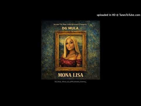 DG Mula – Mona Lisa (Official Audio)