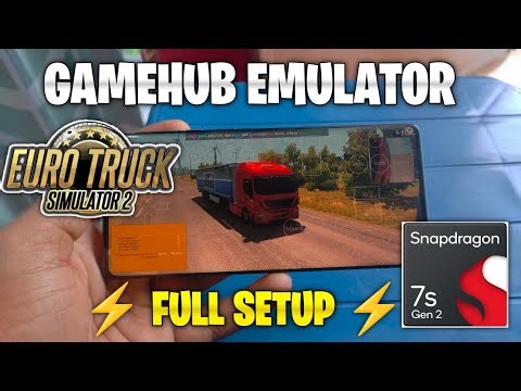 Euro Truck Simulator 2 on Android! | GameHub Emulator Full Setup (Snapdragon 7s Gen 2)