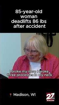 85-year-old woman deadlifts 86 lbs after accident