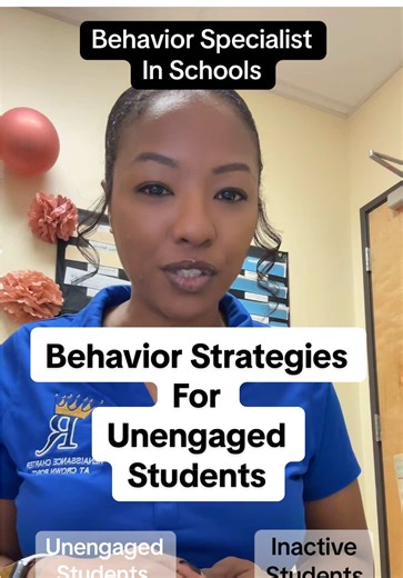 Effective Behavioral Strategies for Unengaged Students