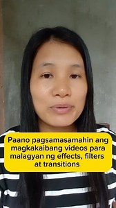 39K views · 1.4K reactions | Paano pag sumasamahin ang ating short video para malagyan ng effects filters at transitions #paano #mobile #edit | Ilokana Blog | Facebook