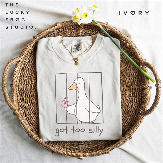 Got Too Silly T-shirt | Goose Lovers Gift | Unisex Comfort Colors Tee - Etsy