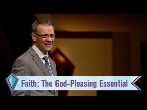 "Faith: The God Pleasing Essential" Rejoice in the Lord with Pastor Jeff Redlin