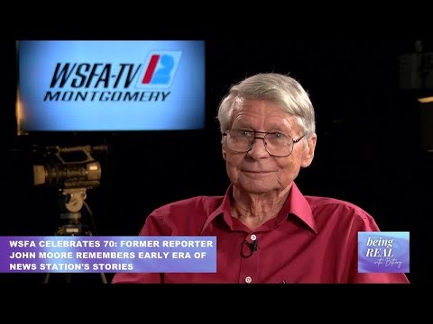 Episode 24: WSFA Celebrates 70 with former reporter John Moore