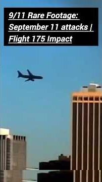 9/11 Rare Footage: September 11 attacks | Flight 175 Impact#911 #September11 #WTC