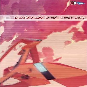 Border Down Vol. 2 OST - One minute of love - remix -