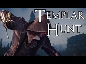 Assassins Creed Syndicate: Templar Hunt