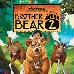 Brother Bear 2 - Original Motion Picture Soundtrack (2006)