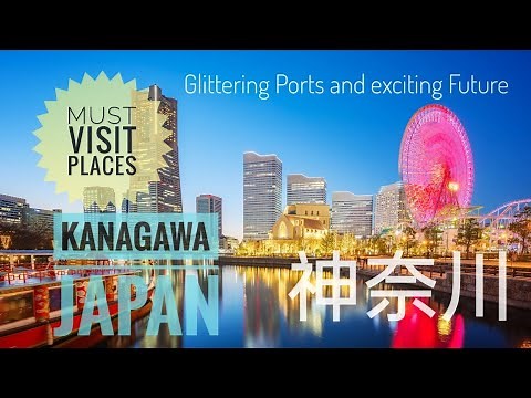 Kanagawa Prefecture, Japan - Must visit places and things to do.
