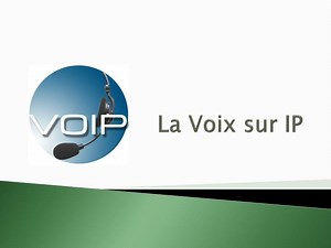 La Voix sur IP - SlideServe