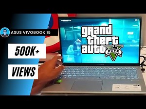 Asus Vivobook 15 Ownership Review and GTA 5 Gameplay | Yellow Screen Fixed
