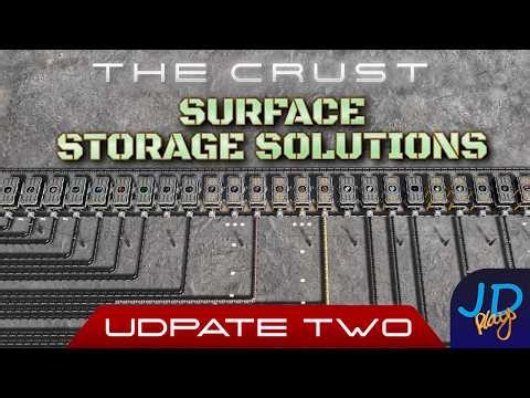 Surface Storage Solutions 🌕 The Crust Update 2 🚀 Ep13 👨‍🚀 Lets Play, Tutorial, Walkthrough