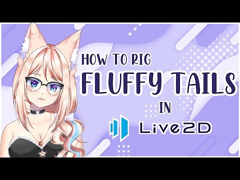 Live2D Cubism // How to Rig Fluffy Tails In (Almost) 5 Minutes