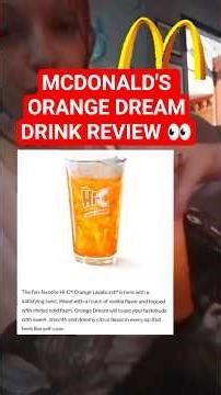 #McDonalds #OrangeDream #Drink #Review... 👀 #Foodie #FoodReview