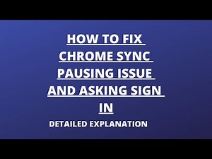 How To Fix Chrome Sync Pausing And Asking To Sign In | Chrome Sync Pausing Issue And Solution |